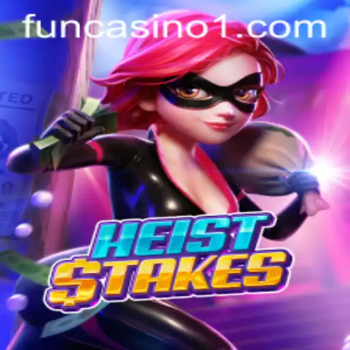 HeistStakes: An Exciting New Game That Redefines Strategy