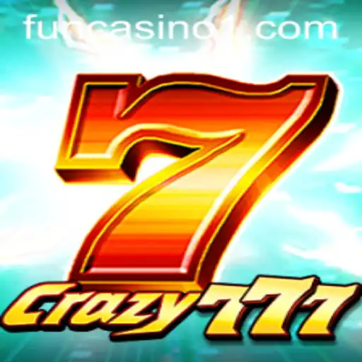 Exploring the Exciting World of Crazy777: Your Ultimate Guide