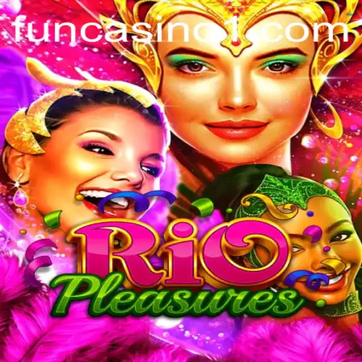 Discovering the Excitement of RioPleasures: A New Gaming Sensation