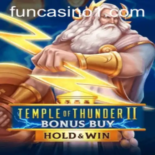 Temple of Thunder II Bonus Buy: A New Chapter in Gaming